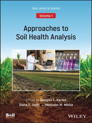 cover image of Approaches to Soil Health Analysis (Soil Health series, Volume 1)